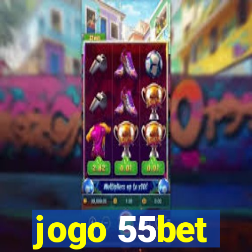 jogo 55bet